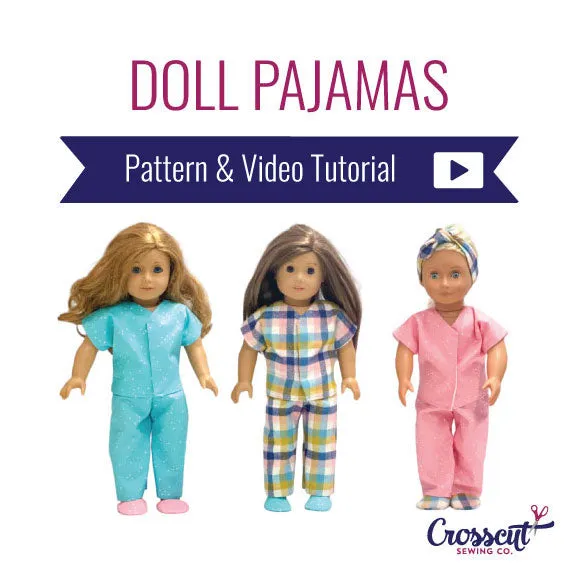 18" Doll Pajamas - Beginner Sewing Pattern & Video Tutorial